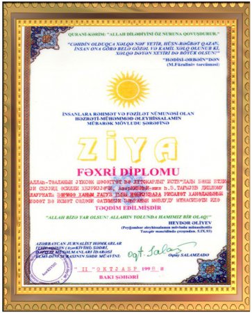 On October 11, 1998 it is awarded the honourable diploma of Ziya