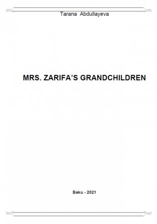 Mrs. Zarifa’s grandchildren